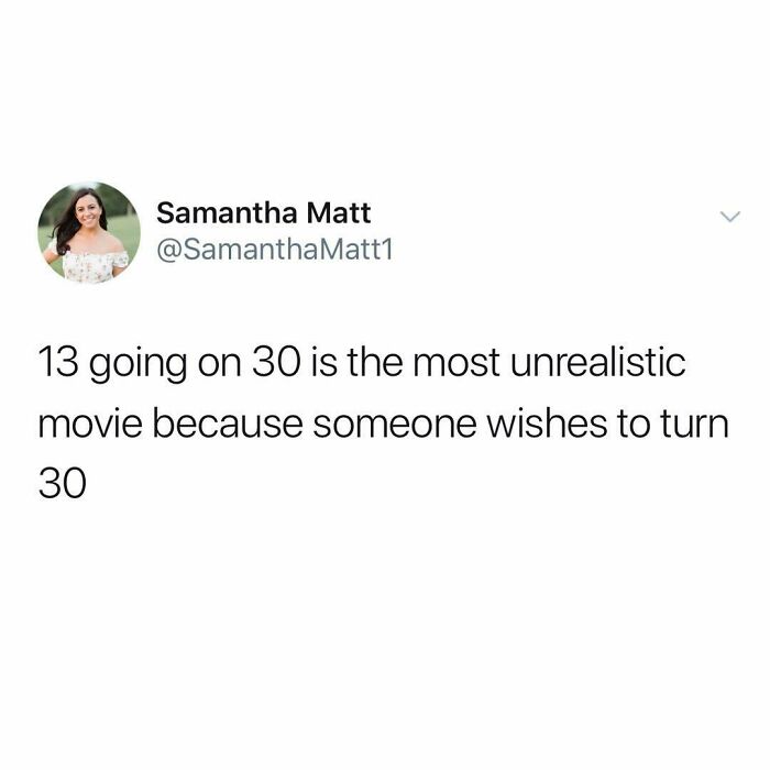 30? Really? Jenna Should Have Wished To Be Between The Ages Of 22 And 26 If She Wanted To Experience Fun. Click The Link In Bio For 10 Things You’ll Only Understand If You’re *really* Almost 30 (Psa: 26 Is Not Almost 30; Neither Is 27; Calm Down And Enjoy Your Youth Ppl)