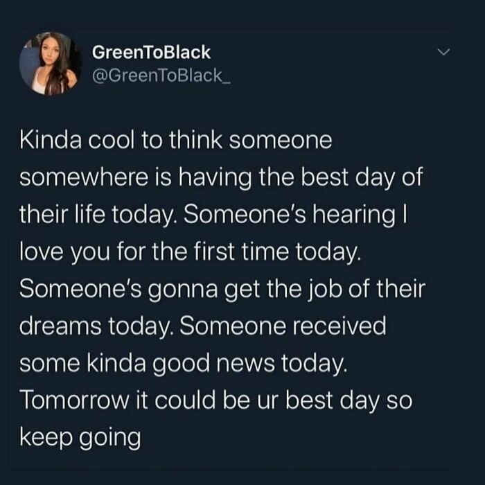 I Needed The Positivity Today. This Gave Me Hope…the World Has A Lot Going On Right Now And I Think Now More Than Ever It’s Okay To Take A Break And Disconnect From The Negativity For As Long As You Need. I Don’t Support Toxic Positivity But I Do Support Taking Breaks From The News, Toxic Relationships, Or Things That Don’t Serve You Personally. If You Were Waiting For A Message This Is Is, Take A Break You Earned It. - @tanner_hamilton22
.
.
.
.
📸 = Greentoblack_ On Twitter
.
.
.
.
#takeabreak #kindacool #keepgoing #notoxicpositivity #asafeplaceinsideyourhead #recognizethenegative #recognizeyouneedabreak #youareenough #keepgoing #thepossibilitiesareendless #thepossibilitiesarebeautiful