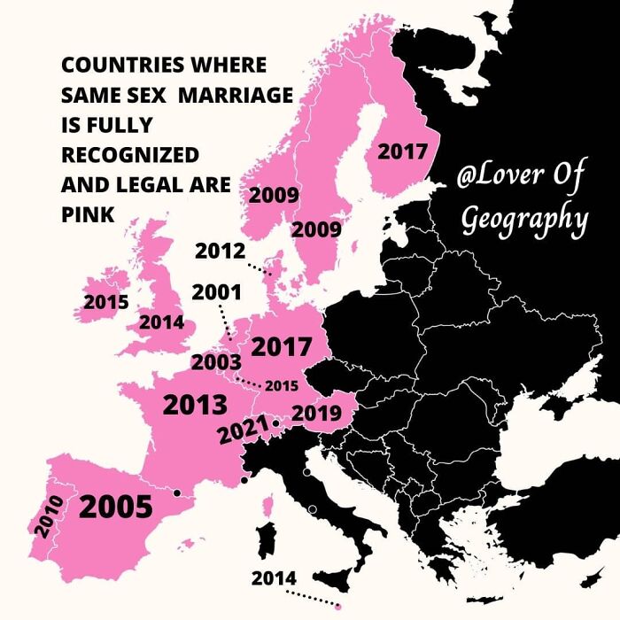 This Post Shows The Countries Where Sam Sex Marriage Is Fully Legal And Regocnized And The Dates When It Was Legalized. Black Are Countries Where It's Not Legal Or Not Fully Regocnized