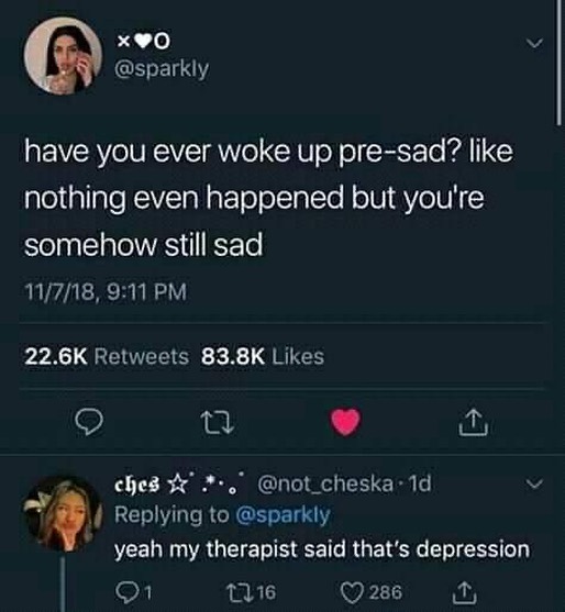 Not Gunna Lie This May Be Me Today. Woke Up With Super Blurry Vision For Some Reason In My Right Eye So I Guess It’s Off To The Eye Dr For Me. Even Without That Happening, I Still Haven’t Been Feeling Very Good Lately. I Feel Like I’ve Been Trying So Hard To Try To Curve Depression But My Existence Right Now Is To Wake Up And Go To Work And Then Back Home Only To Repeat The Process Over Again. Humans Weren’t Meant To Live This Way Were We? I Feel Like There Has To Be More To Life Than What I’m Able To Experience But I Have To Work…can’t Starve. I Guess This Is What I Have Been So Depressed About Lately, Any One Else Feel This Way? - @tanner_hamilton22
.
.
.
.
.
.
📸 = Sparkly On Twitter
.
.
.
.
#anxietyrelief #anxietyattack #anxietyawareness #anxietyrelief #panicattack #panicattacks #mentalhealth #howcanwehelp #exhausted #imexhausted #asafeplaceinsideyourhead #youareenough #pleasekeepgoing