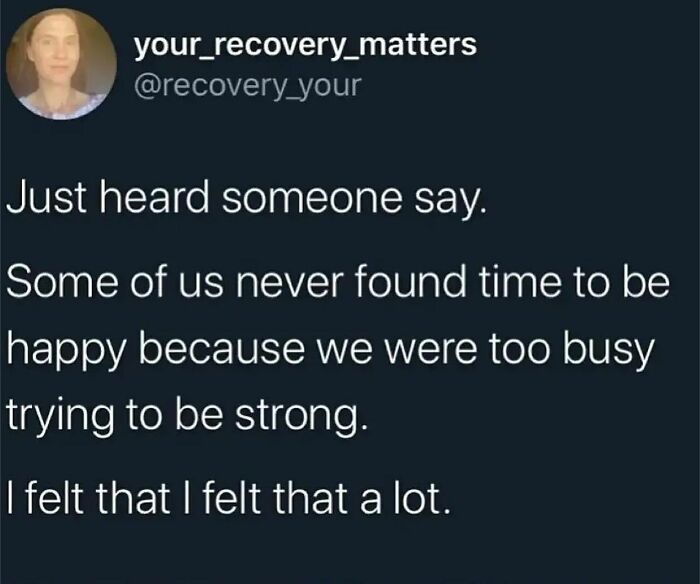 A Reminder To Those Who Are Currently Too Busy Being Strong, That You Are Not Alone 💚
are You Team Happy Or Team Strong Today?
#imteamhappy
- @therealjoirizarry
📸 Your_recovery_matters
.
.
.
.
.
#dopamine #seratonin #oxytocin #imtiredofbeingstrong😭💔 #ijustwanttobehappy #recoveryispossible #traumahealingjourney #anxietyrecovery #mentalhealthmemes🖤 #soberaf💯 #asafeplaceinsideyourhead