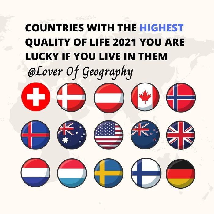 This Post Shows The Countries With The Highest Quality Of Life In 2021