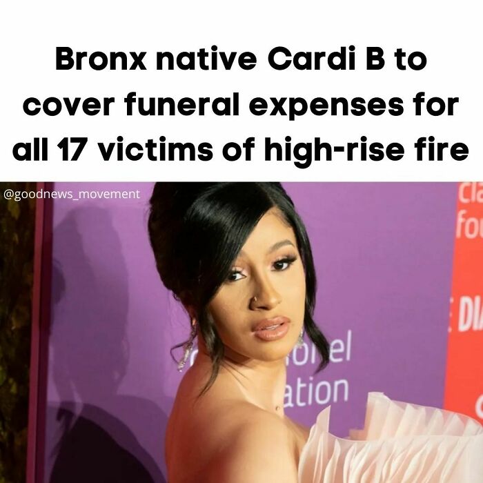 "I’m Extremely Proud To Be From The Bronx And I Have Lots Of Family And Friends Who Live And Work There Still. So, When I Heard About The Fire And All Of The Victims, I Knew I Needed To Do Something To Help,” Cardi B Said In A Statement Released By The Mayor's Office Today.
“I Cannot Begin To Imagine The Pain And Anguish That The Families Of The Victims Are Experiencing, But I Hope That Not Having To Worry About The Costs Associated With Burying Their Loved Ones Will Help As They Move Forward And Heal. I Send My Prayers And Condolences To Everyone Affected By This Horrific Tragedy.” 👏 @iamcardib
