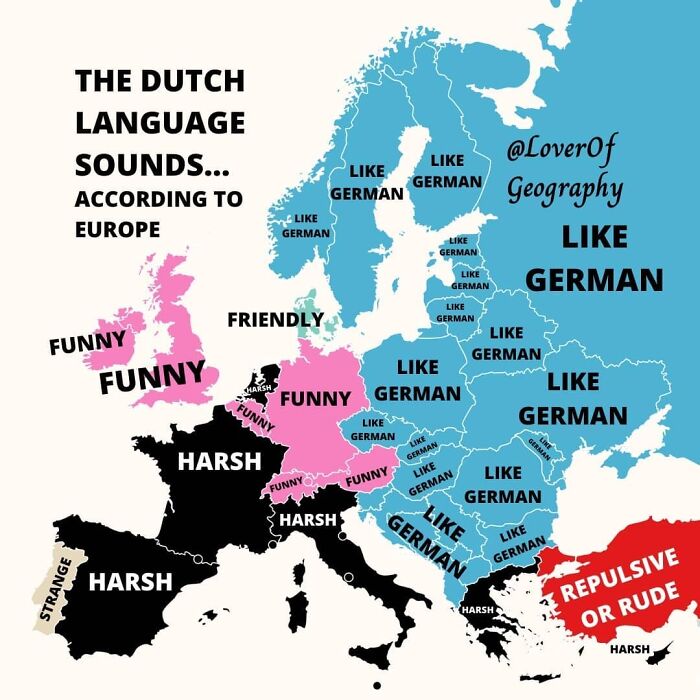 This Post Shows What The Dutch Language Sounds Like According To Europeans Based On A Poll