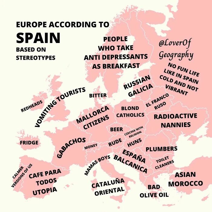 This Post Shows What Spain Thinks Of Europe In A Stereotypical Way Not Meant To Be Take Very Serious