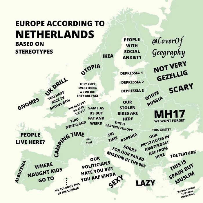 This Post Shows What The Netherlands Thinks Of Europe In A Stereotypical Way Not Meant To Be Take Very Serious