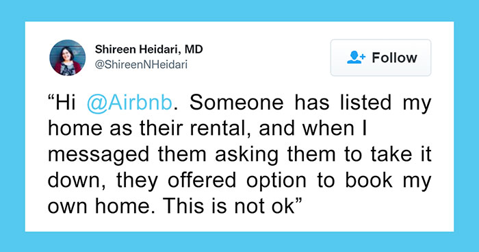 People Share 30 Horror Stories After Woman Shares How Her House Was Listed As An Airbnb By A Stranger