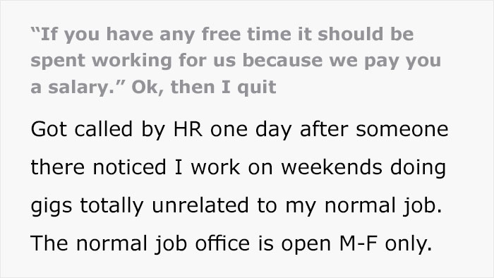 Management Tells Off This Employee For Using Their Days Off Not For Work, They Quit On The Spot