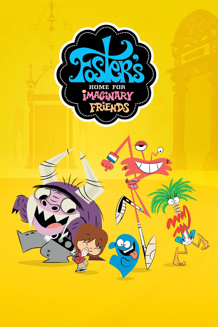 Poster for Foster's Home For Imaginary Friends