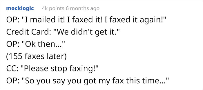"Got My Card In The Mail 3 Days Later": After Almost Two Months Of Back And Forth With The Company, This Person Gets What They Want After Spamming Their Fax Machine "Got My Card In The Mail 3 Days Later": After Almost Two Months Of Back And Forth With The Company, This Person Gets What They Want After Spamming Their Fax Machine
