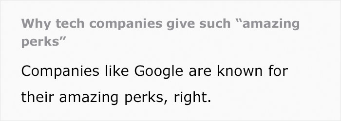 Ex-Google Employee Reveals How Free Perks In The Office Trick Workers Into Actually Working More, Lists Examples From His Job Ex-Google Employee Reveals How Free Perks In The Office Trick Workers Into Actually Working More, Lists Examples From His Job