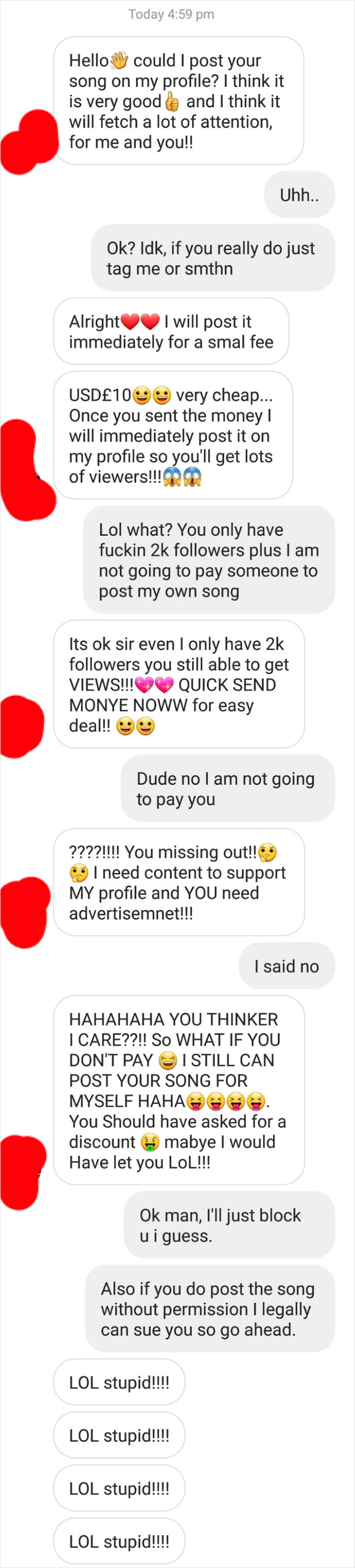 Yeah I Need Exposure, But Not This Way, Also I Think The Amount Of Emojis He Used Is Scary