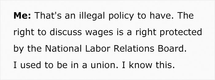 Management Bites Their Tongue When They Realize Employee Knows It's Illegal To Have A Policy Against Discussing Wages Management Bites Their Tongue When They Realize Employee Knows It's Illegal To Have A Policy Against Discussing Wages