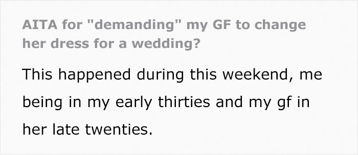 Guy Wonders If He Was Too Harsh After Demanding His Girlfriend Change Her Dress For A Colleague's Wedding
