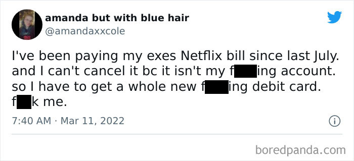 I've Been Paying My Exes Netflix Bill
