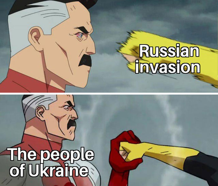 The Russo-Ukrainian War Prompted People To Create Memes And Here Are 35 That Show Support To Ukraine