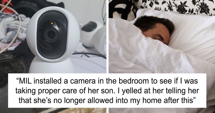 MIL Installs Secret Camera In Bedroom To Check If Her Daughter-In-Law ...