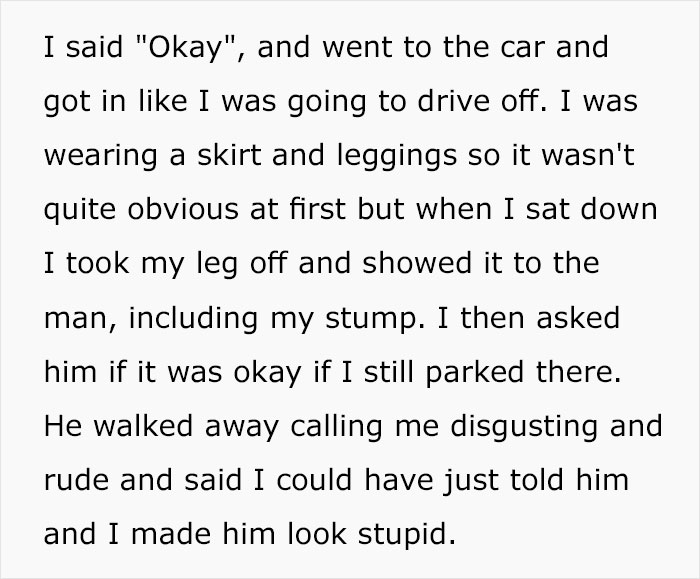“I Took My Leg Off”: Woman Asks If She Was Wrong To Dramatically Respond To This Man Who Yelled At Her For Parking In A Handicapped Spot