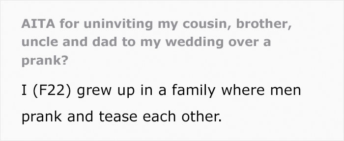 Male Relatives Decide To Test Future In-Law's "Manliness", Are Livid When They Get Uninvited From The Wedding Instead