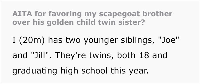Guy Asks If He’s The Jerk For Helping His Younger Brother And Not The Twin Sister Who’s The Parents’ Favorite