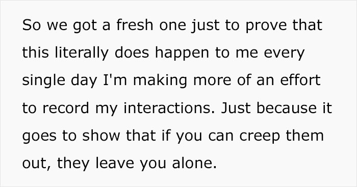 “If You Can Creep Them Out, They Leave You Alone”: Woman Shares The Creepy Things She Says To Men Who Bother Her On The Street “If You Can Creep Them Out, They Leave You Alone”: Woman Shares The Creepy Things She Says To Men Who Bother Her On The Street