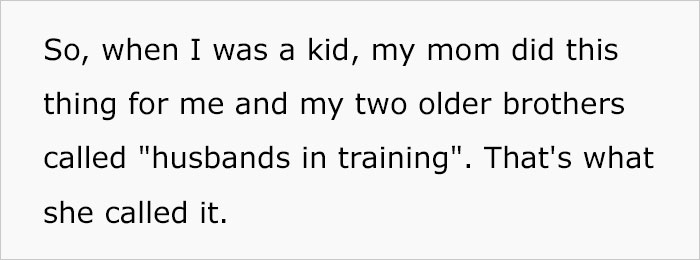 Mom Made This Curriculum To Make Her 3 Sons Good Future Husbands, One Of The Sons Shares His Experience Years Later Mom Made This Curriculum To Make Her 3 Sons Good Future Husbands, One Of The Sons Shares His Experience Years Later