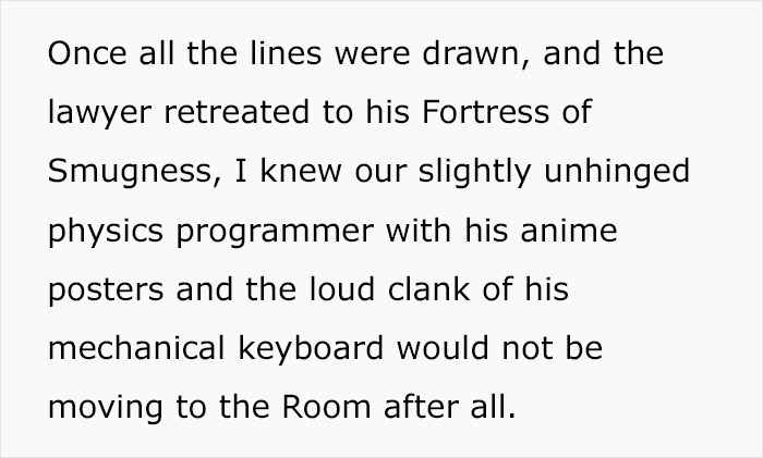 Company Lawyer Throws A Tantrum About People Getting Moved Into His Office Space, Employee Takes Revenge By Seating A Sound Engineer Close By Company Lawyer Throws A Tantrum About People Getting Moved Into His Office Space, Employee Takes Revenge By Seating A Sound Engineer Close By