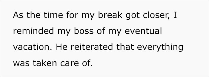 Boss Ignores Employee's Time Off Request After Approving It Twice, Changes His Mind After The Employee Says They're Quitting Boss Ignores Employee's Time Off Request After Approving It Twice, Changes His Mind After The Employee Says They're Quitting