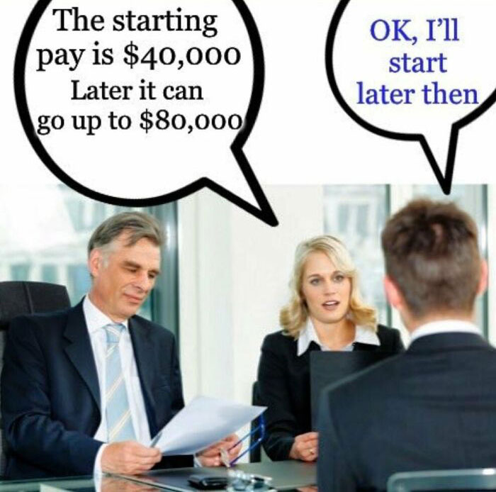 Later Sounds Good.
.
.
.
.
.
#corporatehumor #corporate #humor #worklife #work #wfh #wfhlife #workfromhome #funny #funnymemes #workmeme #workmemes #workprobs #workproblems #workhumor #officelife #officememes #officememe #officehumor