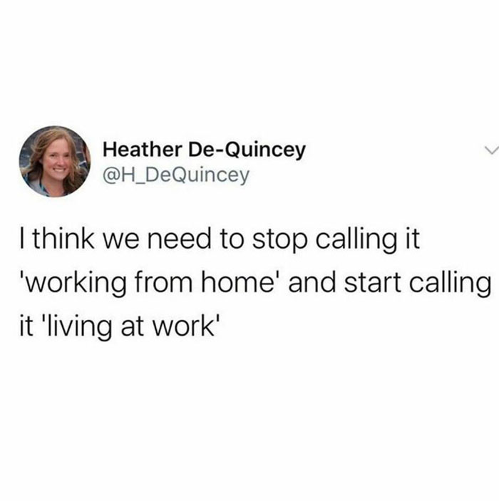 No Longer “Wfh”, It’s “Law”.
.
.
.
.
.
credit: @h_dequincey
#living #at #work #law #corporatehumor #corporate #humor #worklife #work #wfh #wfhlife #workfromhome #funny #funnymemes #workmeme #workmemes #workprobs #workproblems #workhumor #officelife #officememes #officememe #officehumor