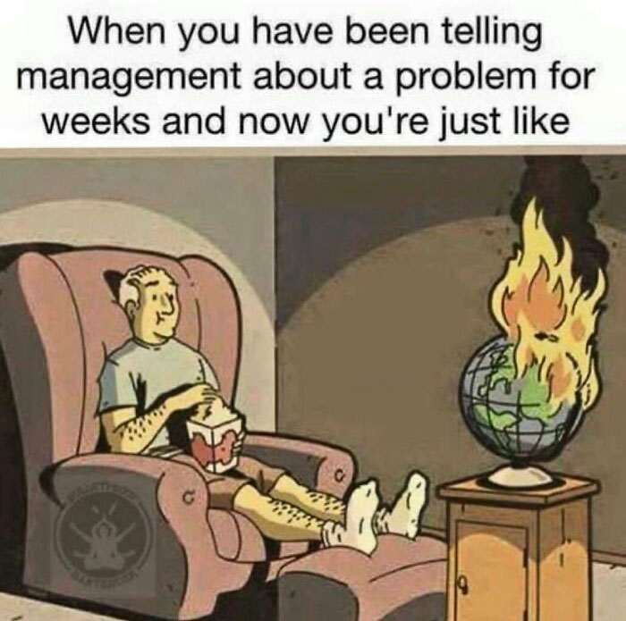 It’s Also What Watching The News Recently Feels Like Too.
.
.
.
.
.
#corporatehumor #corporate #humor #worklife #work #wfh #wfhlife #workfromhome #funny #funnymemes #workmeme #workmemes #workprobs #workproblems #workhumor #officelife #officememes #officememe #officehumor