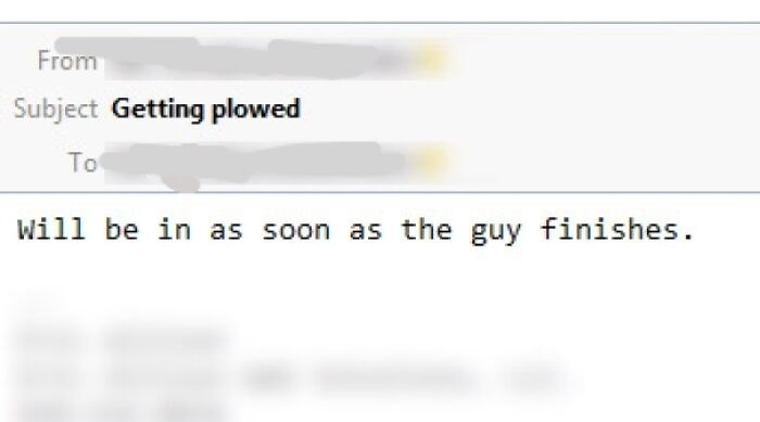 We Got A Snowstorm Last Night. My (Female) Boss's Email Probably Shocked A Few People In Our Socal Office