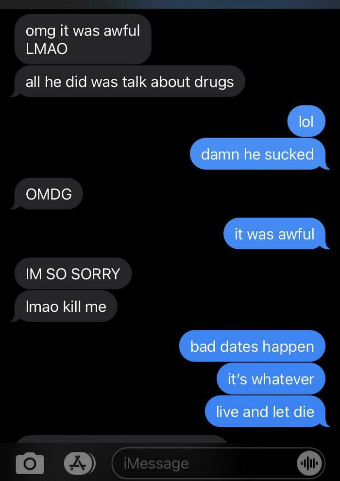 Got A Text From Her After The Date... It Was Accidental. Disclaimer: I Didn’t Actually Just Talk About Drugs Smh