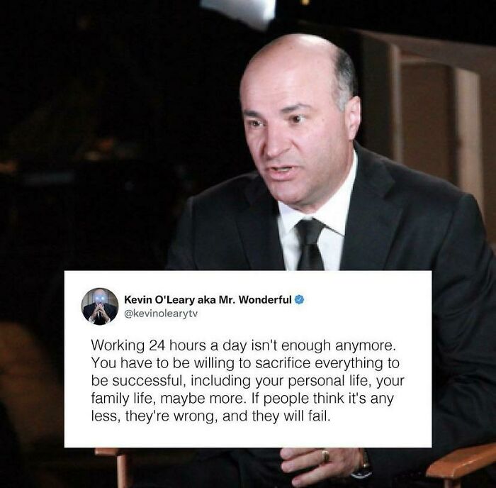 24 Hours Is Not Enough! Work/Life Balance Will Make You Fail! Your Existence Is To Work!