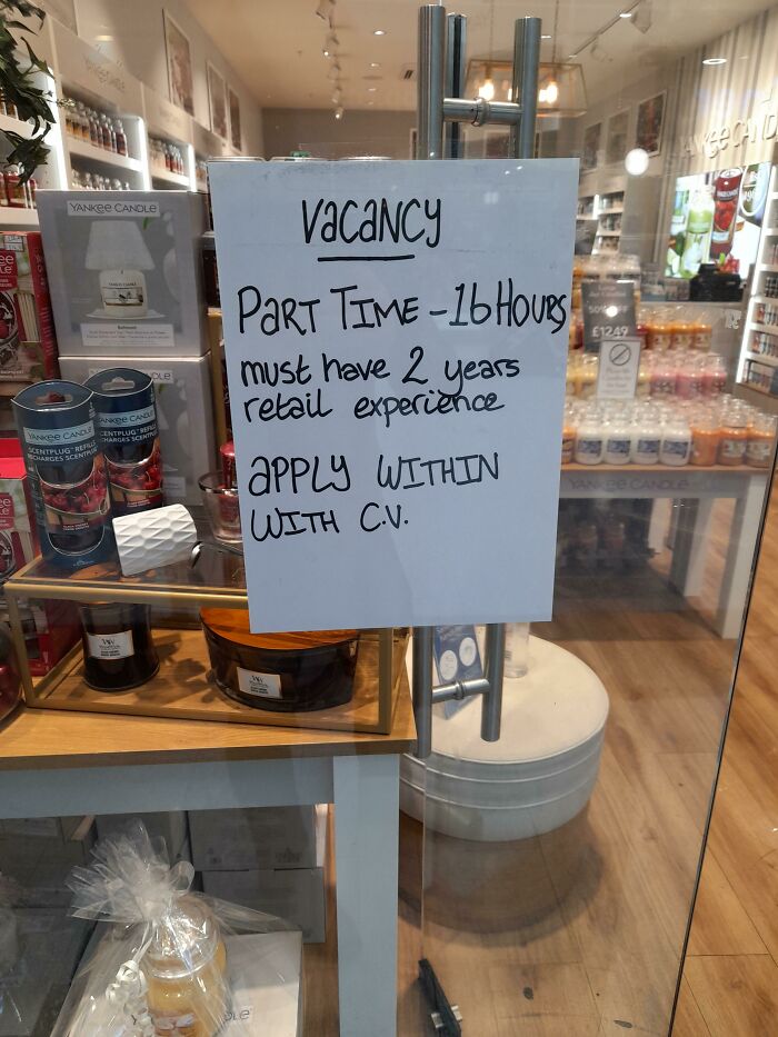 An Entry Level Part Time Job Should Not Require Two Years Of Experience