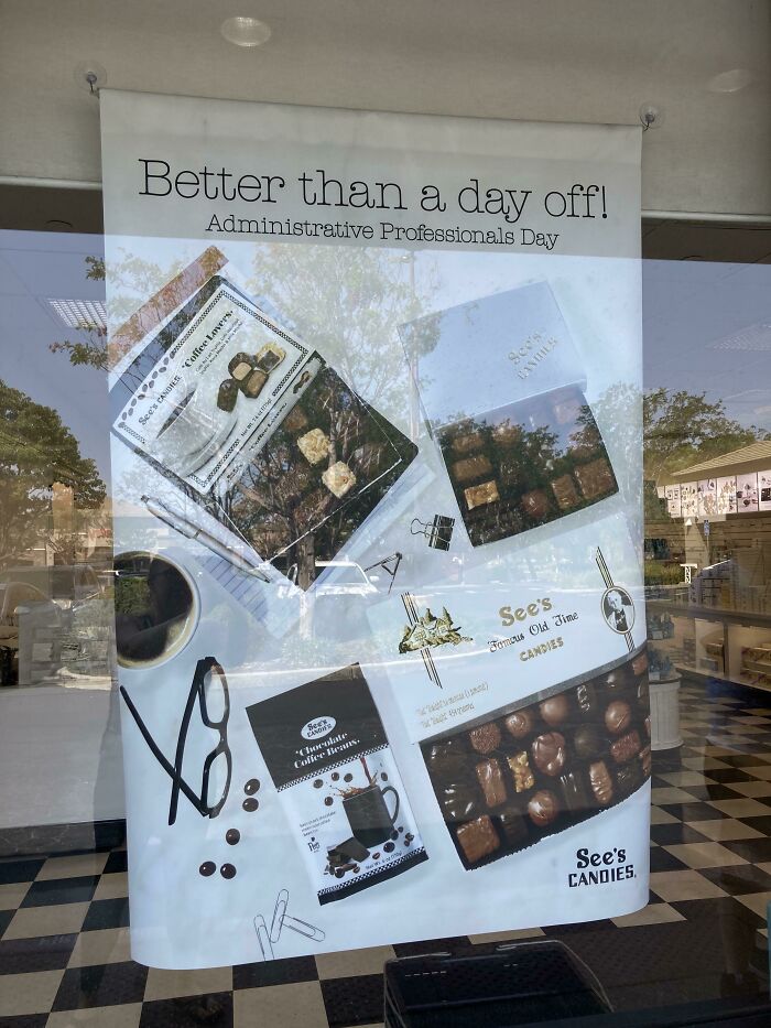 Chocolates Are Not Better Than A Day Off, Even If They’re See’s.