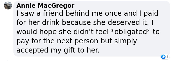 Woman Breaks A Starbucks ‘Pay It Forward’ Streak And Explains Why She’s Refusing To Be Shamed For It Woman Breaks A Starbucks ‘Pay It Forward’ Streak And Explains Why She’s Refusing To Be Shamed For It