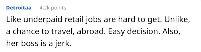 Teen Daughter Told To Make A Choice Between International Summer Program And Her $11/Hr 10 Hours Per Week Retail Job Teen Daughter Told To Make A Choice Between International Summer Program And Her $11/Hr 10 Hours Per Week Retail Job