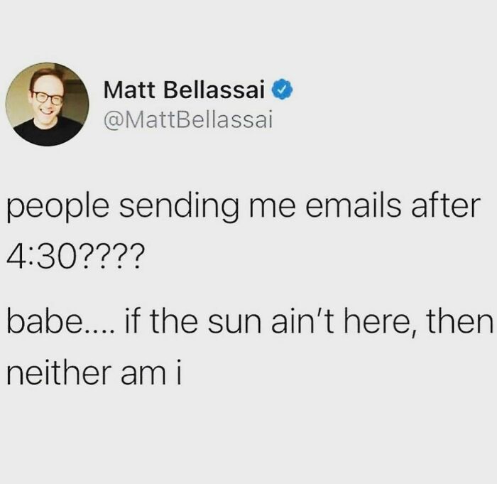 “Let’s Connect First Thing Tomorrow” (Via @mattbellassai)
.
.
.
.
.
#monday #mondaymood #mondaymotivation #mondayvibes #mondaymorning #mondayquotes #mondays #mondayblues #motivationmonday #corporatehumor #corporate #humor #worklife #work #wfh #wfhlife #workfromhome #funny #funnymemes #workmeme #workmemes #workprobs #workproblems #workhumor #officelife #officememes #officememe #officehumor #signoff #done