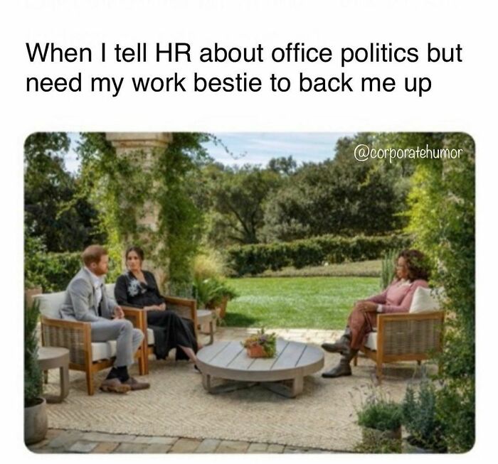 Tag Your Work Bestie!
.
.
.
.
.
#meganmarkle #princeharry #oprah #oprahwinfrey #oprahinterview #royal #royalfamily #interview #corporatehumor #corporate #humor #worklife #work #wfh #wfhlife #workfromhome #funny #funnymemes #workmeme #workmemes #workprobs #workproblems #workhumor #officelife #officememes #officememe #officehumor
#meme #memes #memelife