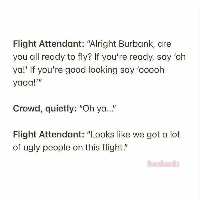 Burbank Airport. 🤫😬
overheard By @bridgebeez 📥
#surveysays #overheardla