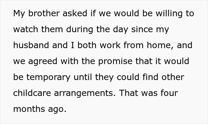 Drama Ensues After Woman Asked SIL And Brother To Find Someone Else To Care For Their 5 Y.O. And 7 Y.O. Children During The Day Drama Ensues After Woman Asked SIL And Brother To Find Someone Else To Care For Their 5 Y.O. And 7 Y.O. Children During The Day