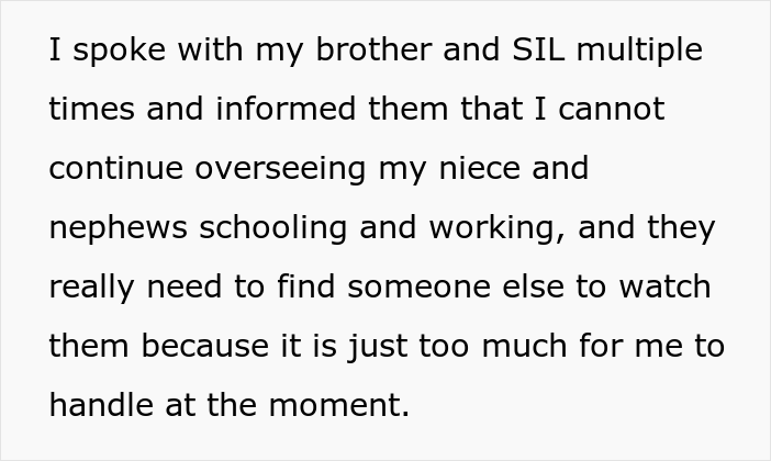 Drama Ensues After Woman Asked SIL And Brother To Find Someone Else To Care For Their 5 Y.O. And 7 Y.O. Children During The Day Drama Ensues After Woman Asked SIL And Brother To Find Someone Else To Care For Their 5 Y.O. And 7 Y.O. Children During The Day