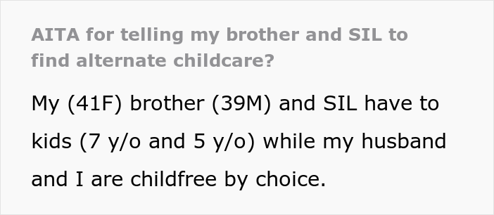 Drama Ensues After Woman Asked SIL And Brother To Find Someone Else To Care For Their 5 Y.O. And 7 Y.O. Children During The Day Drama Ensues After Woman Asked SIL And Brother To Find Someone Else To Care For Their 5 Y.O. And 7 Y.O. Children During The Day