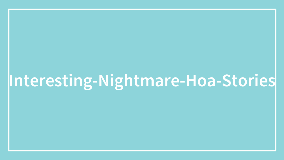 Homeowner Association Nightmares: People Are Sharing The Most Infuriating Encounters They’ve Had With HOAs (35 New Pics)