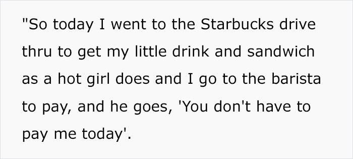 Woman Breaks A Starbucks ‘Pay It Forward’ Streak And Explains Why She’s Refusing To Be Shamed For It Woman Breaks A Starbucks ‘Pay It Forward’ Streak And Explains Why She’s Refusing To Be Shamed For It