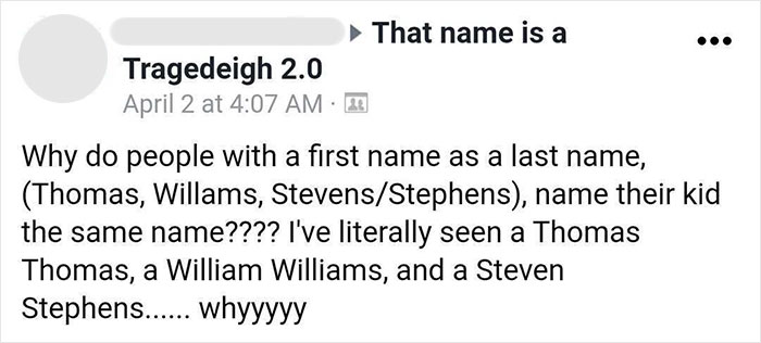 Why Do People With A First Name As A Last Name, Name Their Kid The Same Name?