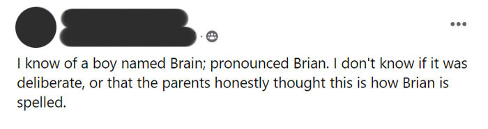 I Know Of A Boy Named Brain; Pronounced Brian