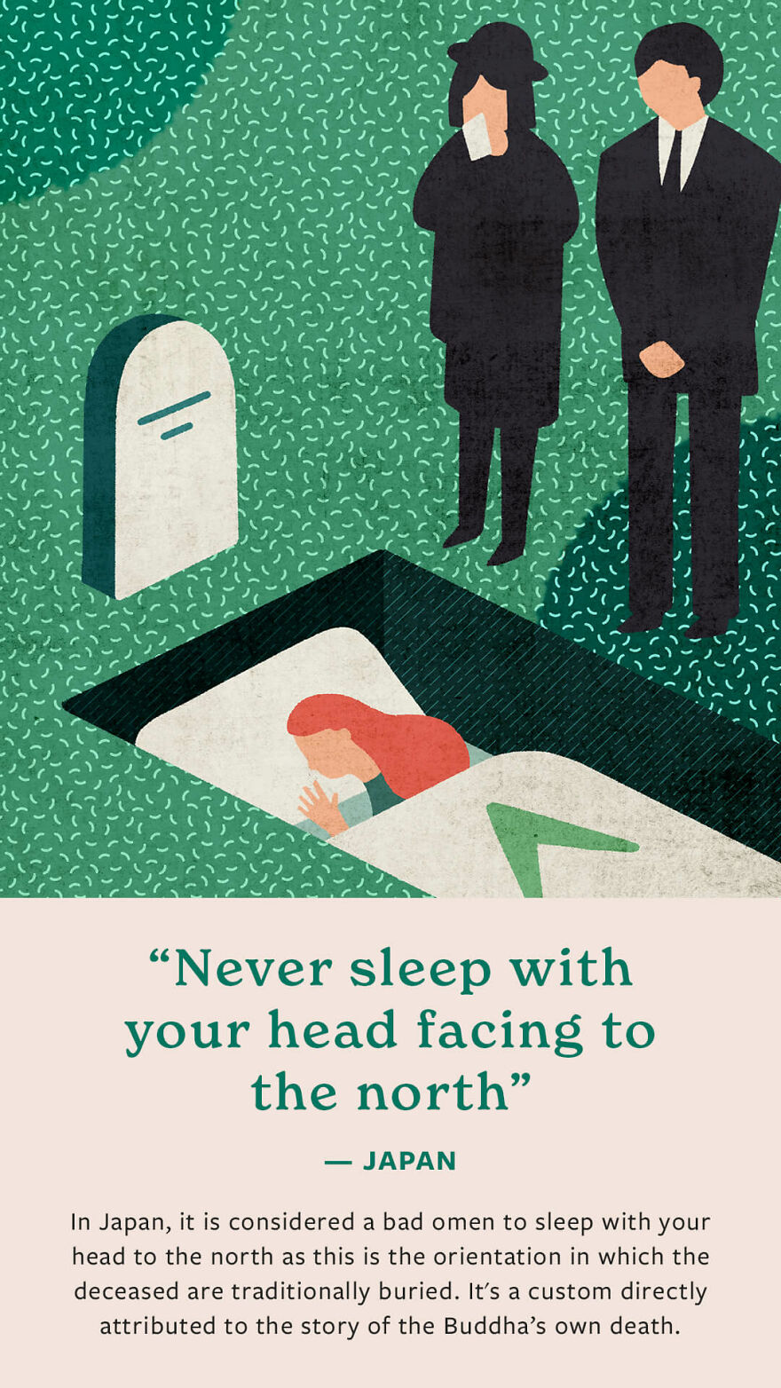 Never Sleep With Your Head To The North