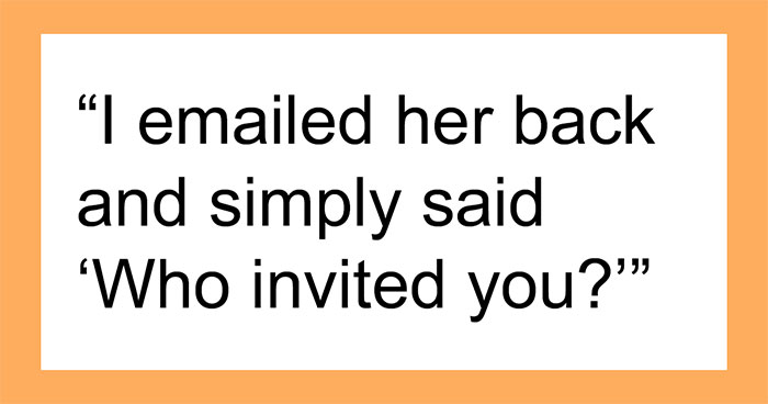 “She Sent Me A Spreadsheet Of Chores”: Guy Bans Brother’s Annoying Girlfriend From Family Celebration